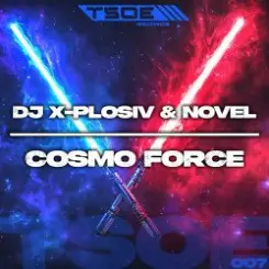 DJ X-Plosiv & Novel - Cosmo Force (Radio Mix) слушать онлайн