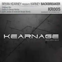 Bryan Kearney pres. Karney - Backbreaker (Original Mix) слушать онлайн