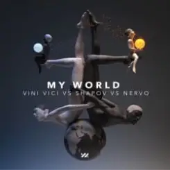 Vini Vici feat. Shapov & Nervo - My World слушать онлайн
