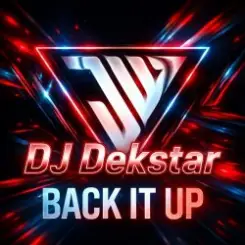 Dj Dekstar - Back it up слушать онлайн