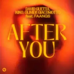 David Guetta & Kiko & Olivier Giacomotto & FAANGS - After You слушать онлайн