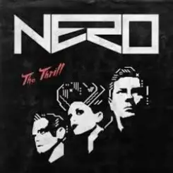 Nero - The Thrill слушать онлайн