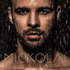 Mickolai - Last Day of Summer слушать онлайн