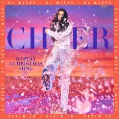 Cher - DJ Play A Christmas Song (Extended) слушать онлайн