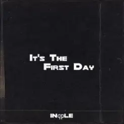 inqple - It's The First Day слушать онлайн