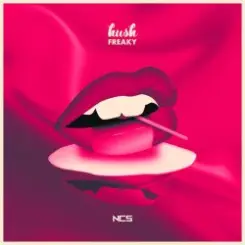 Hush - Freaky слушать онлайн