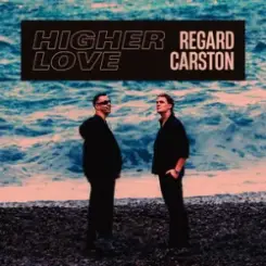 Обложка Regard & Carston - Higher Love