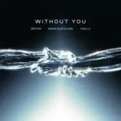 Обложка Gryffin & Avello & Sasha Alex Sloan - Without You