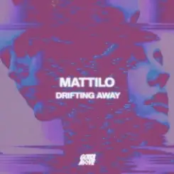 Mattilo - Drifting Away слушать онлайн