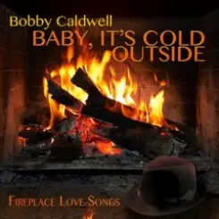 Vanessa Williams & Bobby Caldwell - Baby, It's Cold Outside слушать онлайн