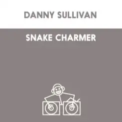 Обложка Danny Sullivan - Shake Charmer