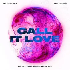Felix Jaehn feat. Ray Dalton - Call It Love слушать онлайн