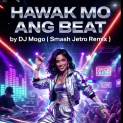 DJ Mogo (Smash Jetro Remix) - Hawak Mo Ang Beat слушать онлайн