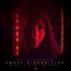 The Temper Trap - Sweet Disposition (Blazy & Sighter Remix) слушать онлайн