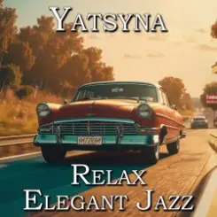 Yatsyna - Fantasy Relax Jazz слушать онлайн