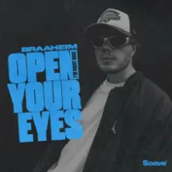 Braaheim - Open Your Eyes (I'm Right Here) слушать онлайн