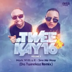 Mark With A K - See Me Now (Da Tweekaz Remix) (Radio Version) слушать онлайн