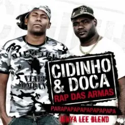 Cidinho & Doca, Eidly - Rap Das Armas(Jenya Lee Blend) слушать онлайн