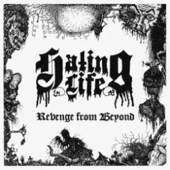 Hating Life - Revenge from Beyond слушать онлайн