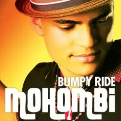 Mohombi - Bumpy Ride слушать онлайн