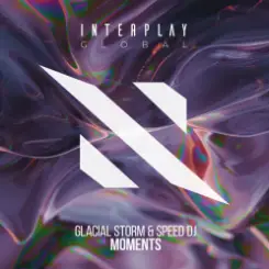 Glacial Storm & Speed DJ - Moments (Extended Mix) слушать онлайн