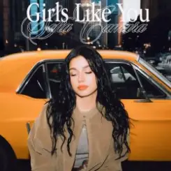 Sofia Camara - Girls Like You слушать онлайн