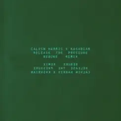 Calvin Harris & Kasabian - Release The Pressure (Rebūke Remix) слушать онлайн