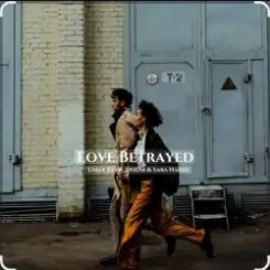 Sara Hadid ,Umar Keyn, DNDM - Love Betrayed (2025) слушать онлайн