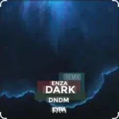 DNDM - Dark (Enza remix) слушать онлайн
