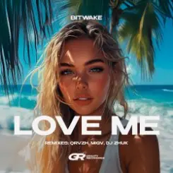 Обложка Bitwake & QRVZH - Love Me (QRVZH Remix)
