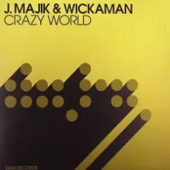 J Majik & Wickaman - Crazy World (Magnet Men & Swifty-B Remix) слушать онлайн