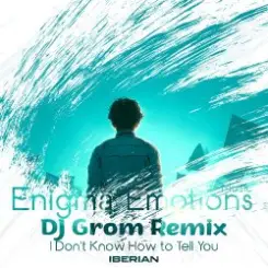 Iberian - I Don't Know How To Tell You (DJ Grom Intro Remix) слушать онлайн