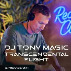 DJ Tony Magic - Transcendental Flight #41 слушать онлайн