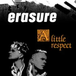 Обложка Erasure - A Little Respect