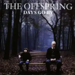 The Offspring - Days Go By слушать онлайн