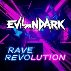 Обложка EvilanDark - Rave Revolution