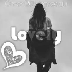 Ömer Bükülmezoğlu - Lovely слушать онлайн