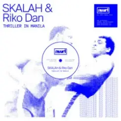 Обложка SKALAH & Riko Dan - Thriller in Manila