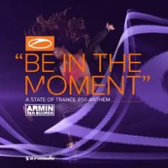 Обложка Armin van Buuren - Be In The Moment (Extended Mix)