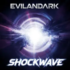 Обложка EvilanDark - Shockwave