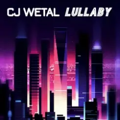 Обложка CJ Wetal - Lullaby (Retrowave Mix)