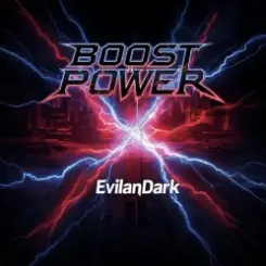 Обложка EvilanDark - Boost the Power