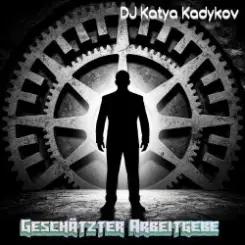 Обложка DJ Katya Kadykov - Geschätzter Arbeitgeber (minatrix_FM_edition)