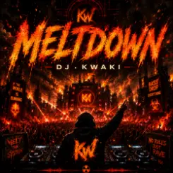 Обложка DJ.kwaki - Meltdown