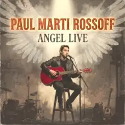 Обложка Paul Marti Rossoff - Action 1980. Angel LIVE. Foreign Univer Hall 1991