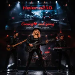 Обложка Helena210 - Coming❤️ and going????