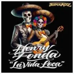 Обложка Henry Fonda - La Vida Loca