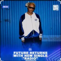 Future - Radio слушать онлайн