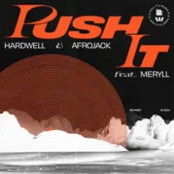 Обложка Hardwell, Afrojack, Meryll - Push It