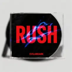 Обложка EvilanDark - Rush